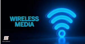 Wireless media devices and technologies