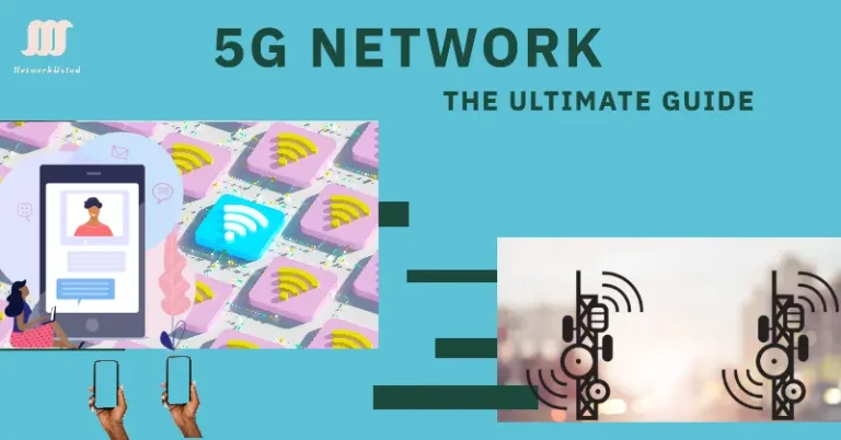 5G Network: The Ultimate Guide to Next-Generation Wireless Connectivity