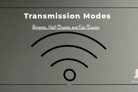 Understanding Transmission Modes: Simplex, Half-Duplex, and Full-Duplex Explained