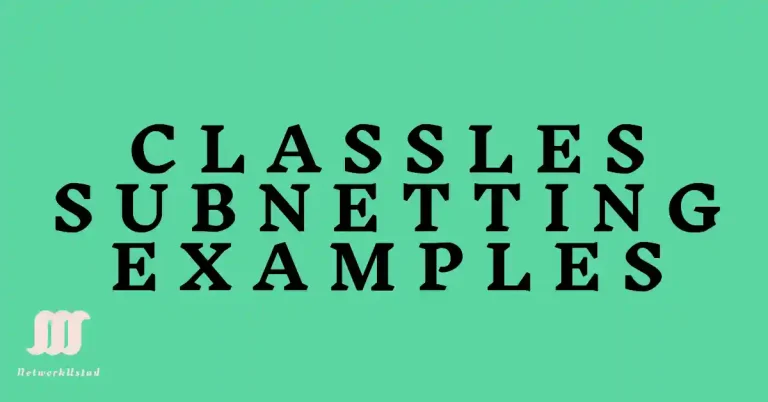 Classless Subnetting Examples – Exclusive Details 2025