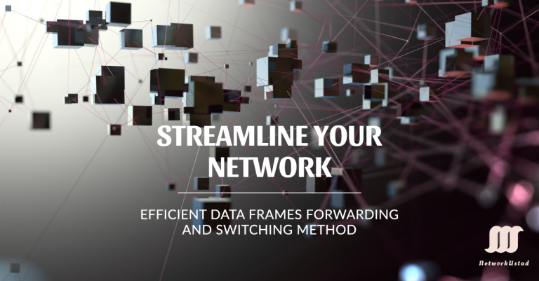 Data Frame Forwarding: Master Efficient Network Switching Techniques (Updated 2025)