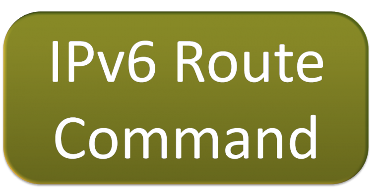 What is ipv6 route Command? – Brief Explanation
