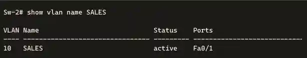 Terminal output from Cisco switch Sw-2# showing the result of the show vlan name SALES command. The screen displays VLAN ID 10, named SALES, with an "active" status and one port assigned: FastEthernet 0/1 (Fa0/1). This view helps confirm VLAN naming, activation state, and interface participation for targeted VLAN identification.
