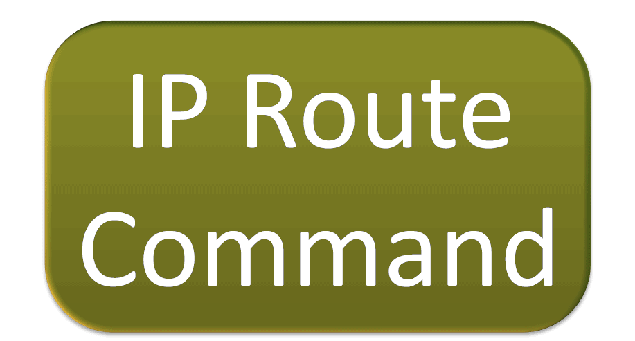 IP Route Command – Complete Explanation