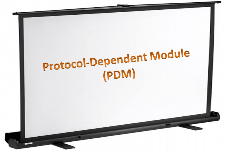 What is Protocol Dependent Module (PDM)