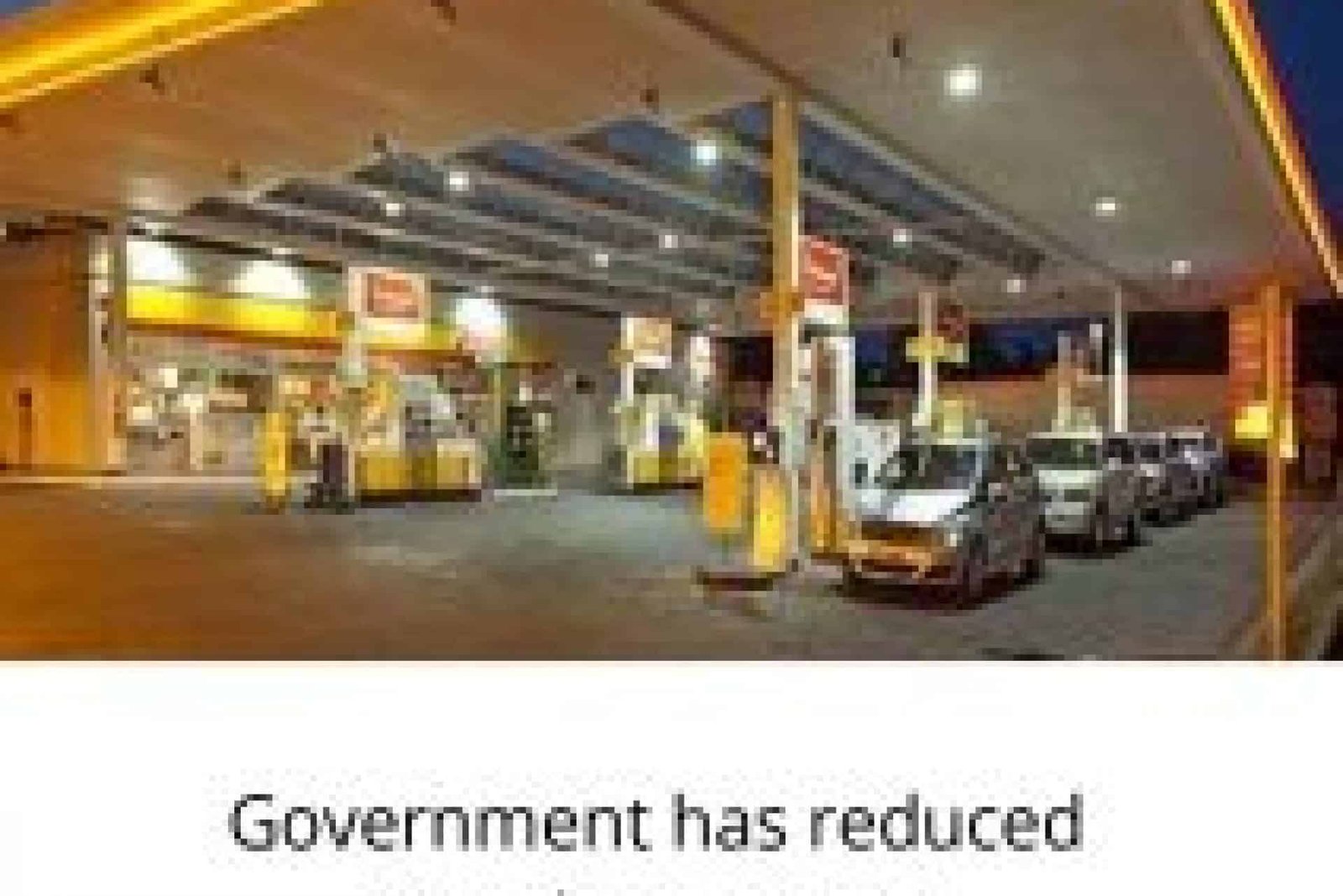 Government has reduced the petroleum prices