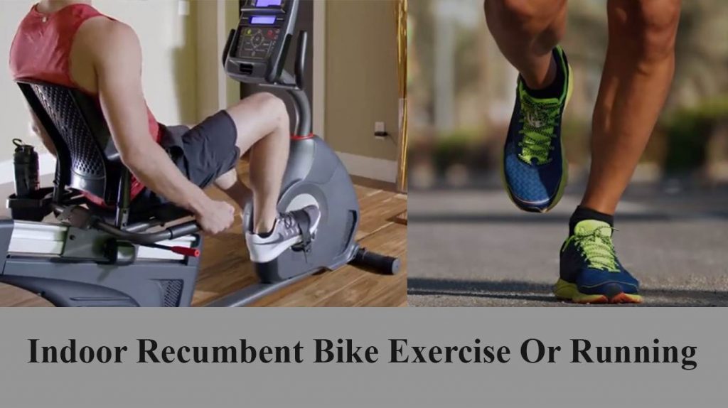 Indoor Recumbent Bike Exercise and Running: The Expert Opinion