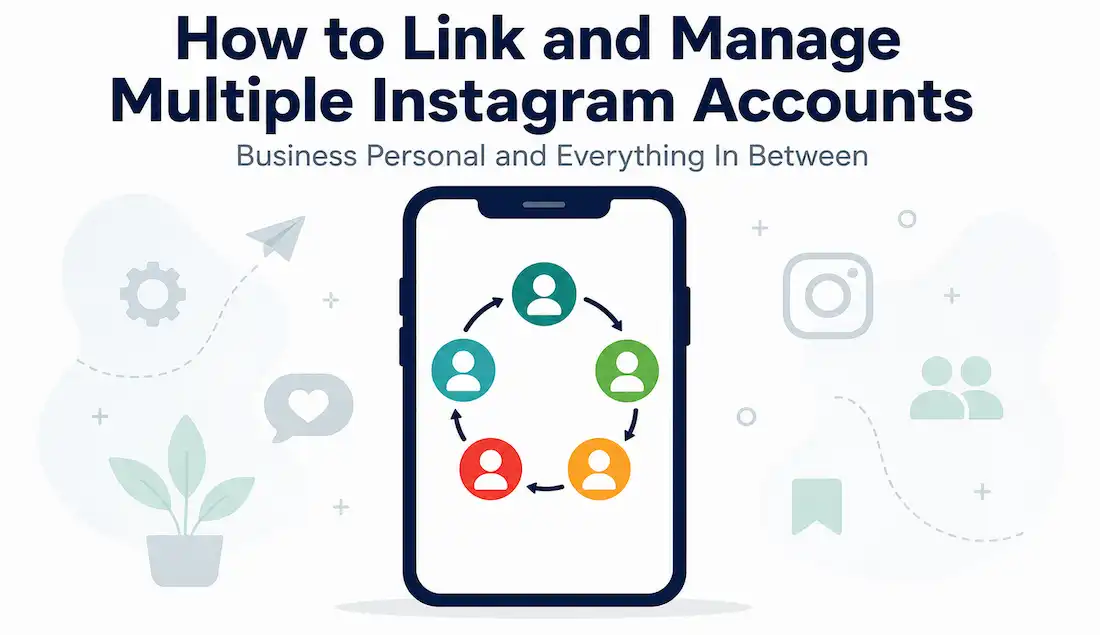 How To Link And Manage Multiple Instagram Accounts 1 Illustration Of A Smartphone With Five Colored Account Icons In A Circular Switcher, Representing Managing Multiple Instagram Accounts