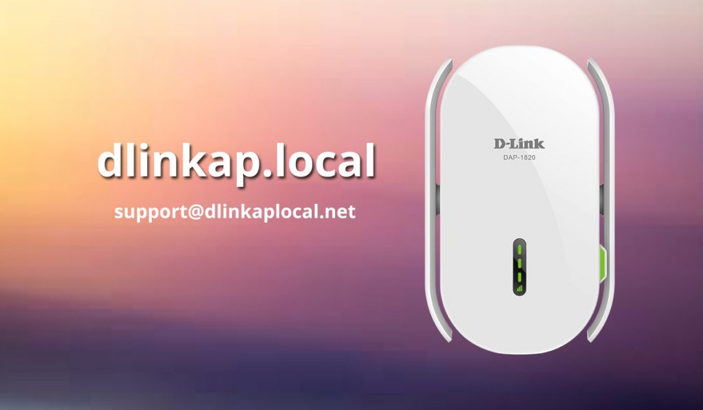  A D-Link DAP-1820 Wi-Fi range extender against a gradient background, with the text "dlinkap.local" prominently displayed to the left and the support email "support@dlinkaplocal.net" below it.