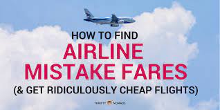 What is Airfare or Error Fare How to Find Mistakes What is Airfare or Error Fare How to Find Mistakes