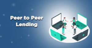 Peer to Peer Lending