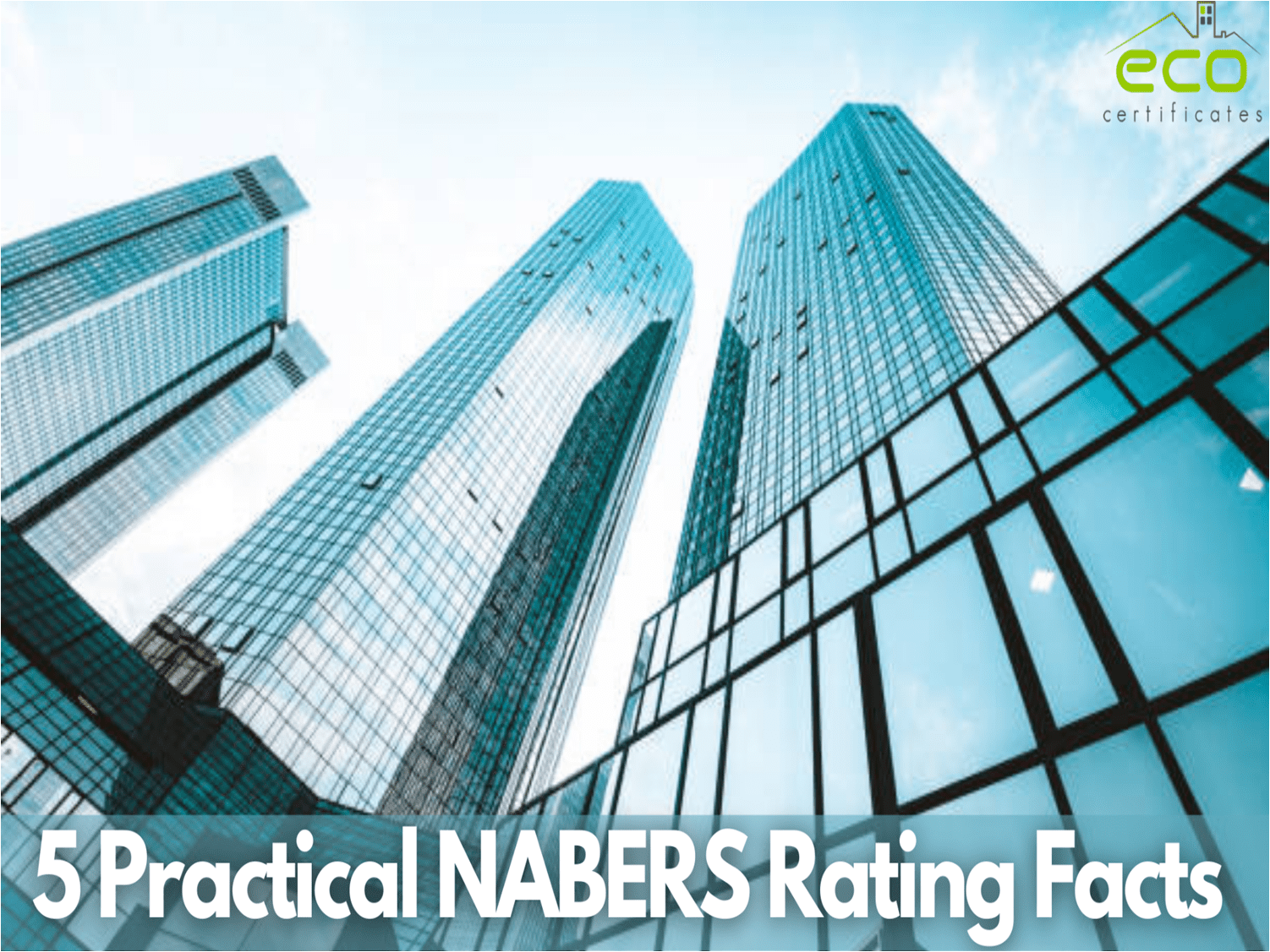 5 Practical NABERS Rating Facts