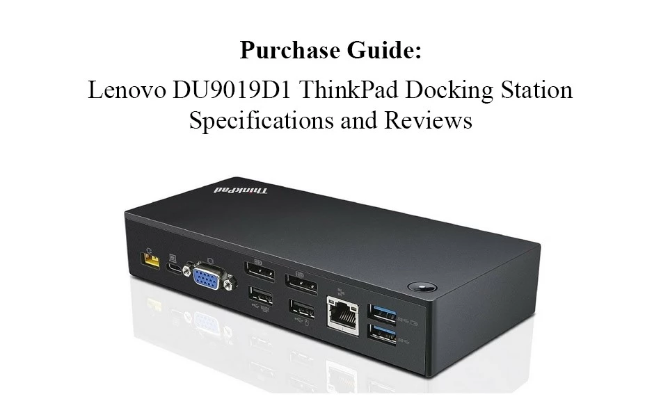 Lenovo DU9019D1 ThinkPad Docking Station: Enhance Your Workspace