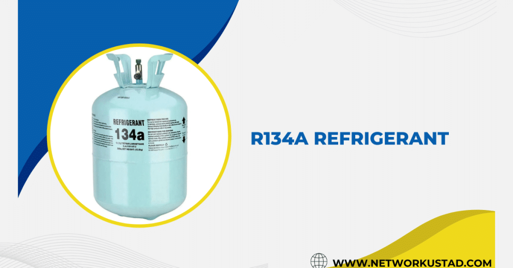 R134a Refrigerant: An Exclusive Details