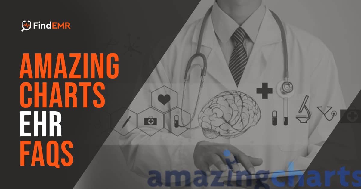 Amazing Charts EHR Software FAQs