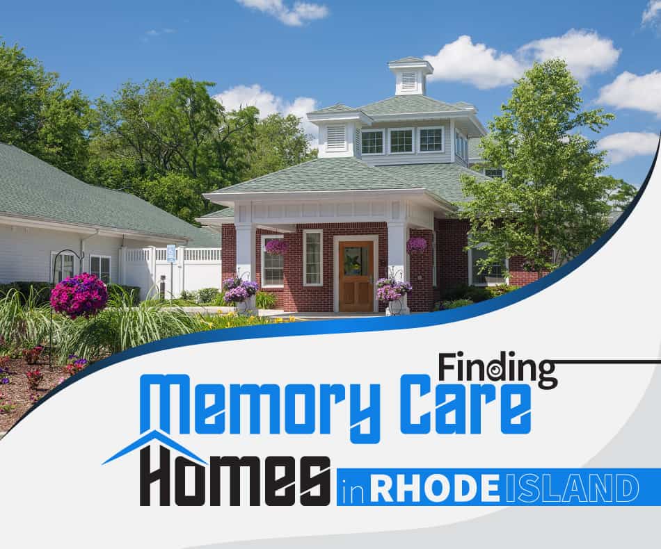 Memory Care Homes in Rhode Island – Great Options, Great Care.