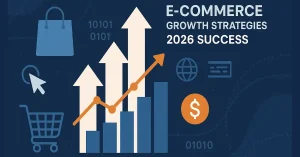 Illustration of e-commerce growth strategies with rising graphs, shopping icons, and digital elements for 2026 success.