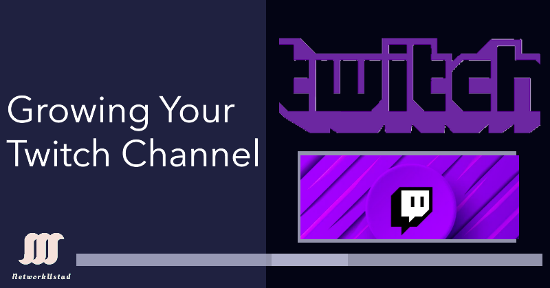Proven Ways of Growing Your Twitch Channel in 2025 Proven Ways of Growing Your Twitch Channel in 2025