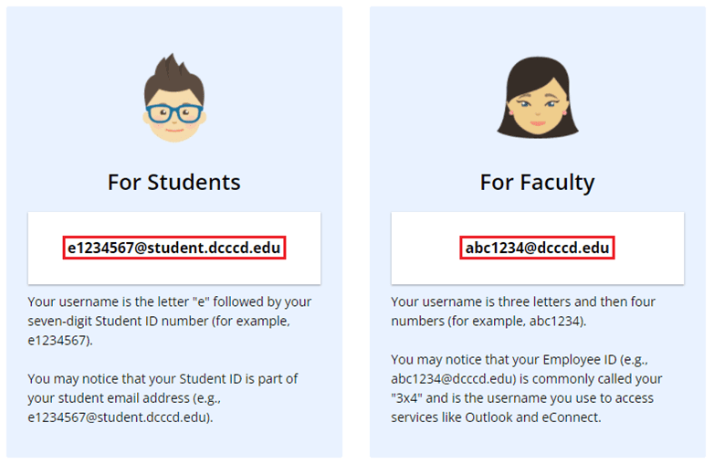 The image features two sections labeled For Students and For Faculty each with an icon of a persons head The student icon wears glasses and the faculty icon has a hairstyle with bangs Below each icon there are examples of email formats e1234567studentdcccdedu for students and abc1234dcccdedu for faculty Additional text explains the construction of usernames based on student or employee IDs