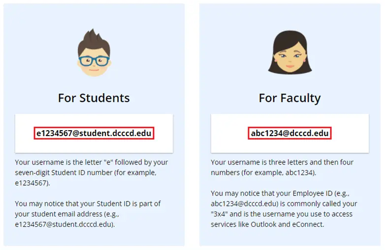 The image features two sections labeled “For Students” and “For Faculty,” each with an icon of a person’s head. The student icon wears glasses, and the faculty icon has a hairstyle with bangs. Below each icon, there are examples of email formats: “e1234567@student.dcccd.edu” for students and “abc1234@dcccd.edu” for faculty. Additional text explains the construction of usernames based on student or employee IDs.