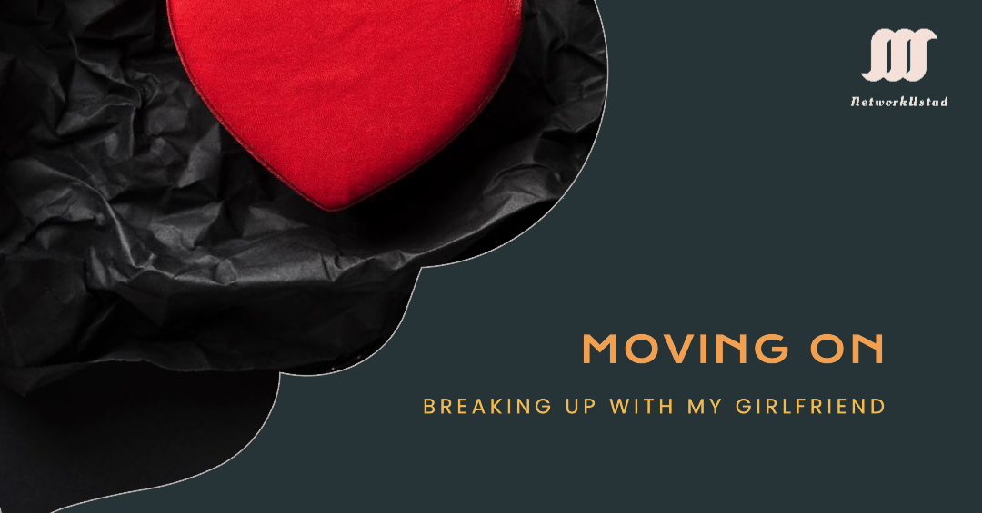 A graphic image featuring a red, heart-shaped box on crumpled black paper with the text “MOVING ON” and “BREAKING UP WITH MY GIRLFRIEND” alongside the WaterMarketed logo.