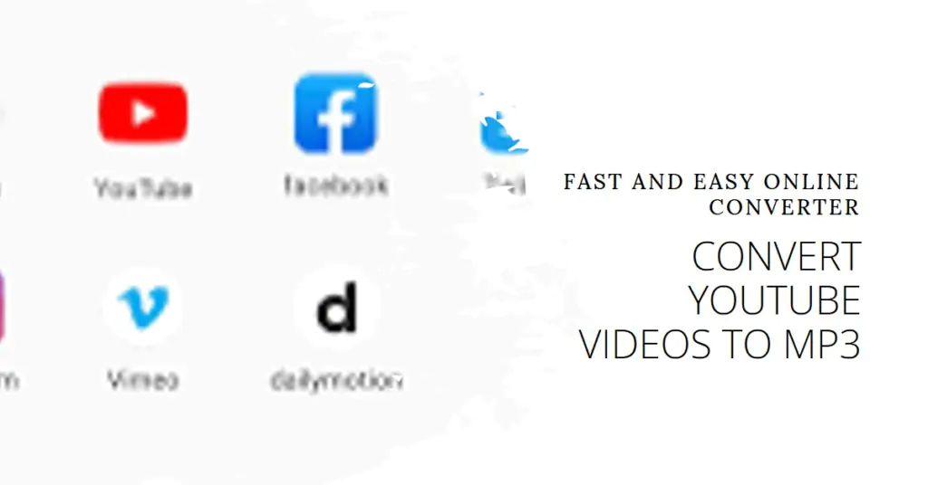 A graphic featuring logos of various social media platforms such as YouTube, Facebook, and Twitter with a tagline “Fast and Easy Online Converter Convert YouTube Videos to MP3
