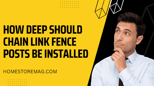How Deep Should Chain Link Fence Posts Be Installed for Maximum Durability How Deep Should Chain Link Fence Posts Be Installed for Maximum Durability