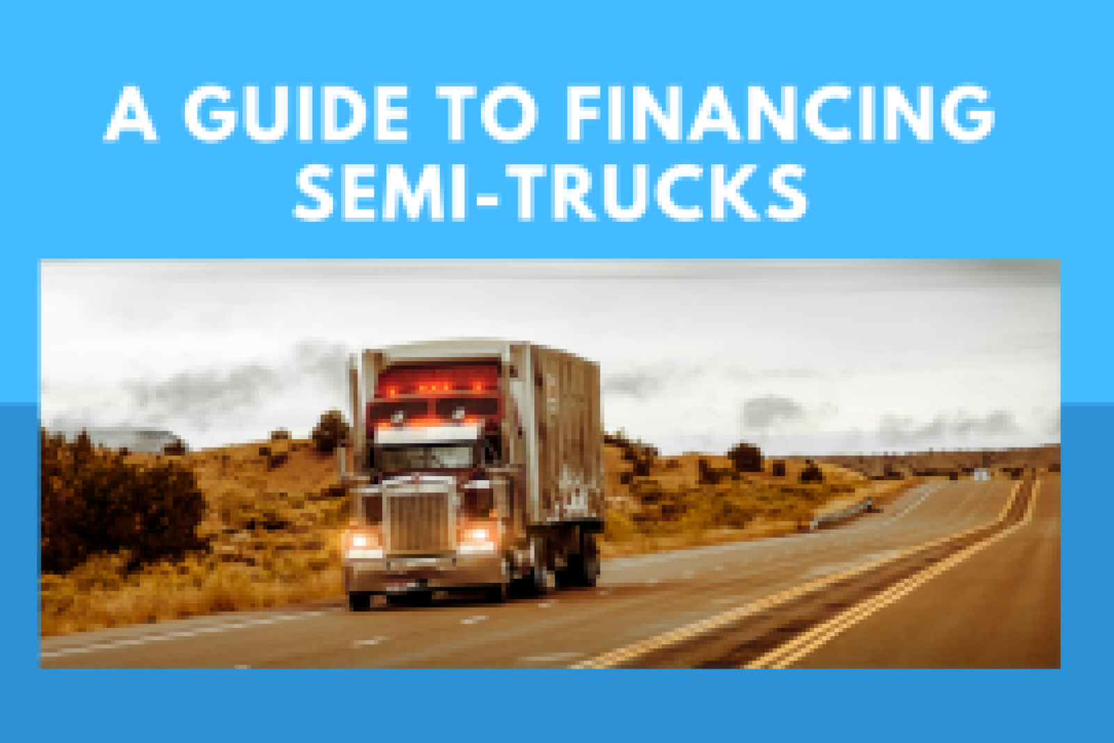 A-guide-to-financing-semi-trucks