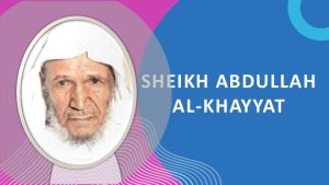 Sheikh Abdullah Al-Khayyat