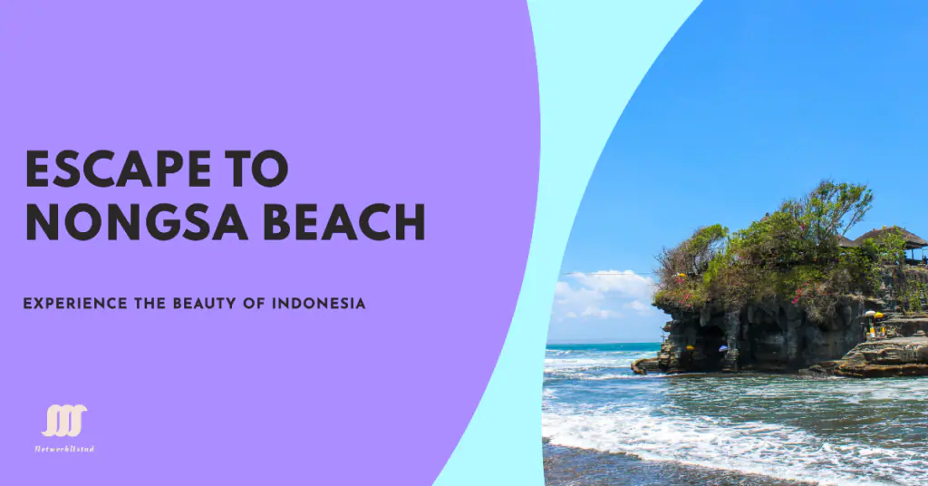 A promotional image featuring the clear blue waters and rocky coastline of Nongsa Beach with a small traditional hut perched atop a large rock formation. The sky is clear and blue, complementing the scenic beauty of the beach. On the right side, there’s a purple overlay with white text inviting viewers to “ESCAPE TO NONGSA BEACH” and “EXPERIENCE THE BEAUTY OF INDONESIA,” along with three stylized wave symbols at the bottom.