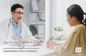 A healthcare professional discussing treatment options with a patient in a clinic setting, emphasizing the differences between inpatient and outpatient care.