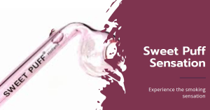 A graphic image featuring a glass smoking pipe with pink accents and smoke, alongside the text “Sweet Puff Sensation” and “Experience the smoking sensation.