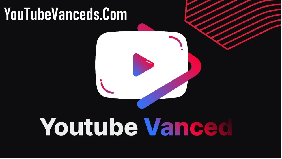 YouTube Vanced Download (Official) Latest YouTube Vanced APK
