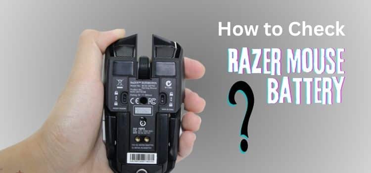 How to check Razer mouse battery without Synapse:Step-by-step guide