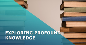 Academic Journey : A stack of colorful books on the left side with a blue overlay and the phrase “EXPLORING PROFOUND KNOWLEDGE” on the right side against a teal background.