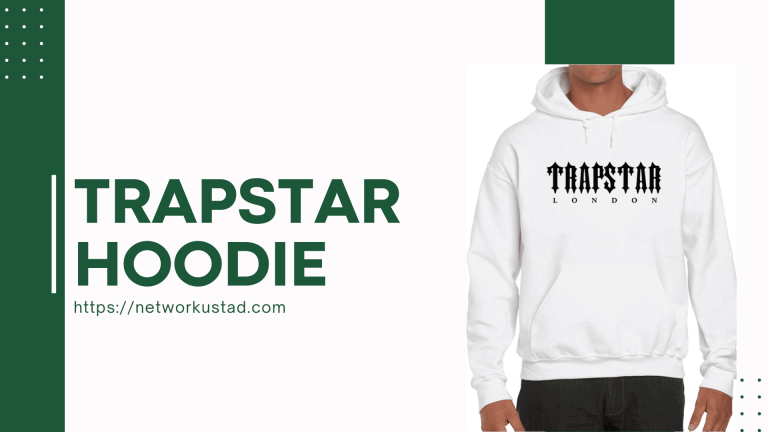 Unveiling the Trendy Trapstar Hoodie: A Fusion of Fashion and Urban Culture