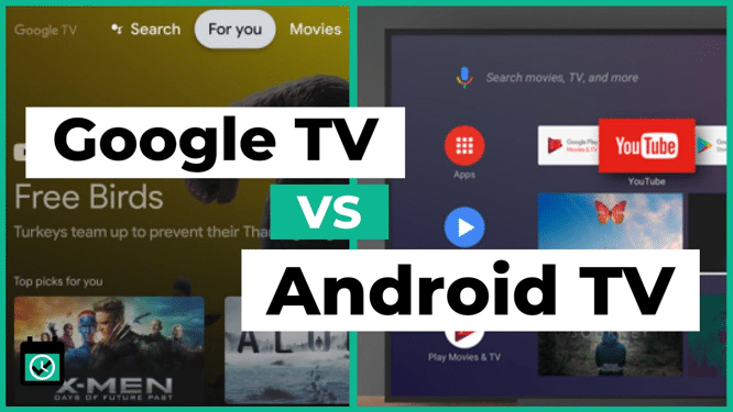 Google TV and Android TV