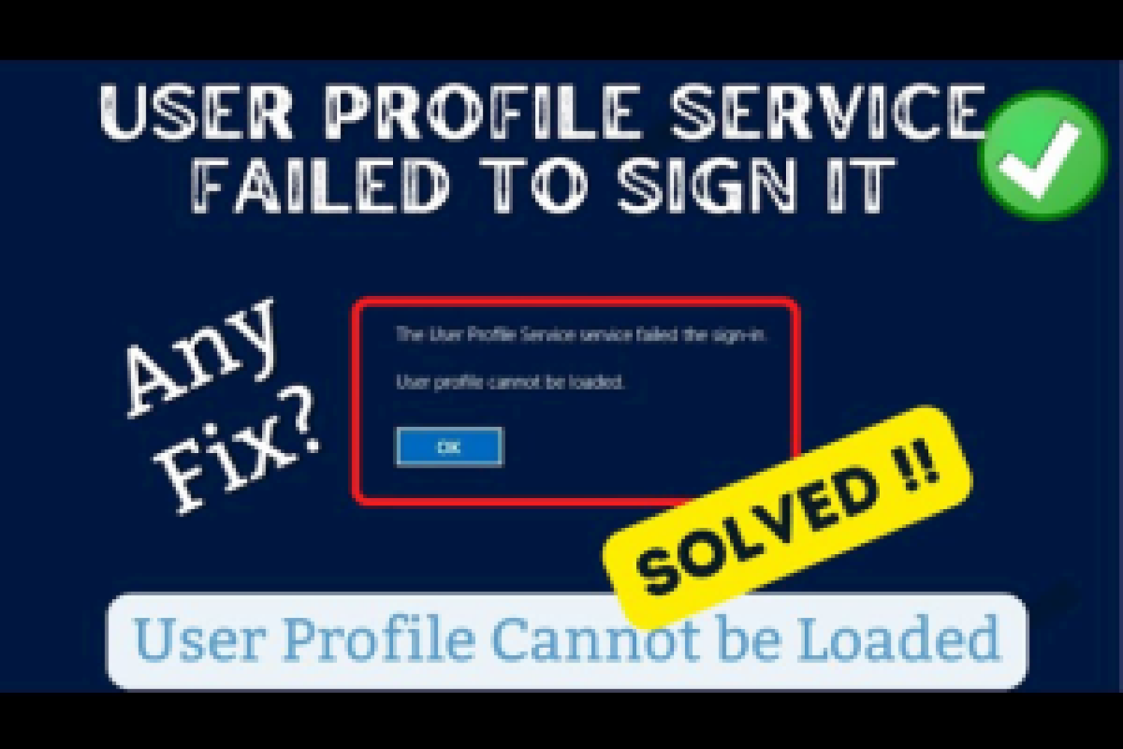 user profile service failed the sign in