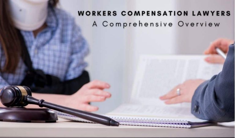Workers’ Compensation Lawyers: A Comprehensive Overview