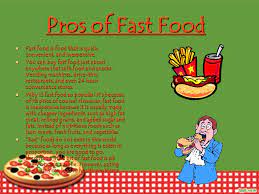 An infographic titled Pros of Fast Food with a green upper half and a red and white checkered lower half The image features illustrations of fast food items like fries a burger and a soda on the right and a cartoon character enjoying a sandwich on the lower left The center lists various advantages of fast food in bold white text and yellow bullet points