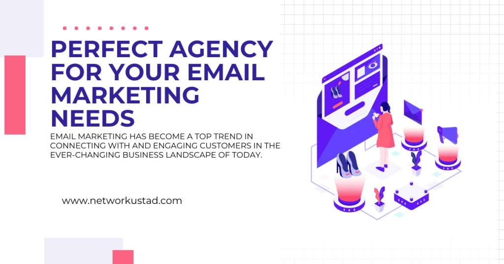 5 Tips for Selecting the Perfect Agency for Your Email Marketing Needs