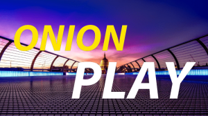 OnionPlay