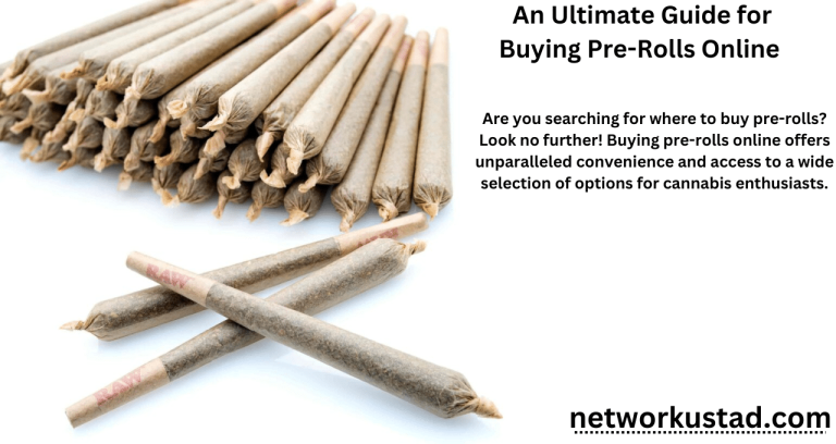 An Ultimate Guide for Buying Pre-Rolls Online 