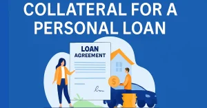 Diagram of collateral types for loans including real estate, vehicles, investments, jewelry, and collectibles as security assets.