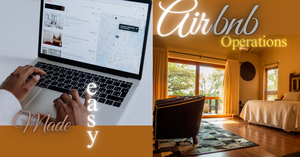 Airbnb Operations Made Easy: Streamlining Your Success