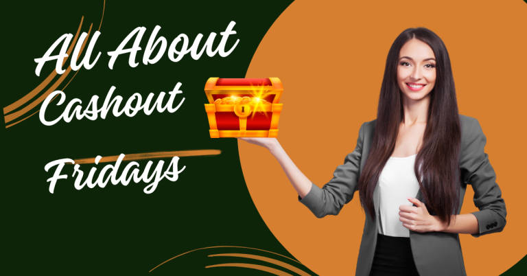 Introduction to Cashout Fridays: Authentic or Fraudulent?