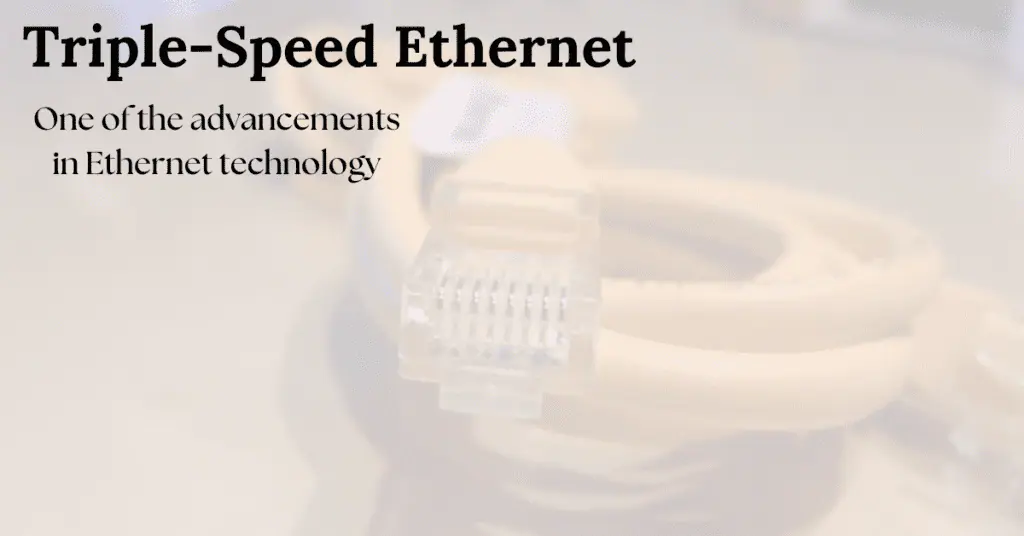 Understanding Triple-Speed Ethernet