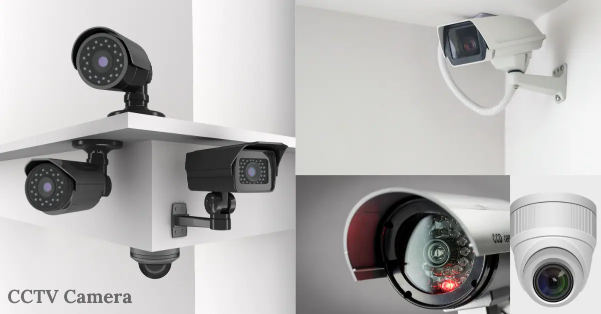 Types of CCTV Cameras