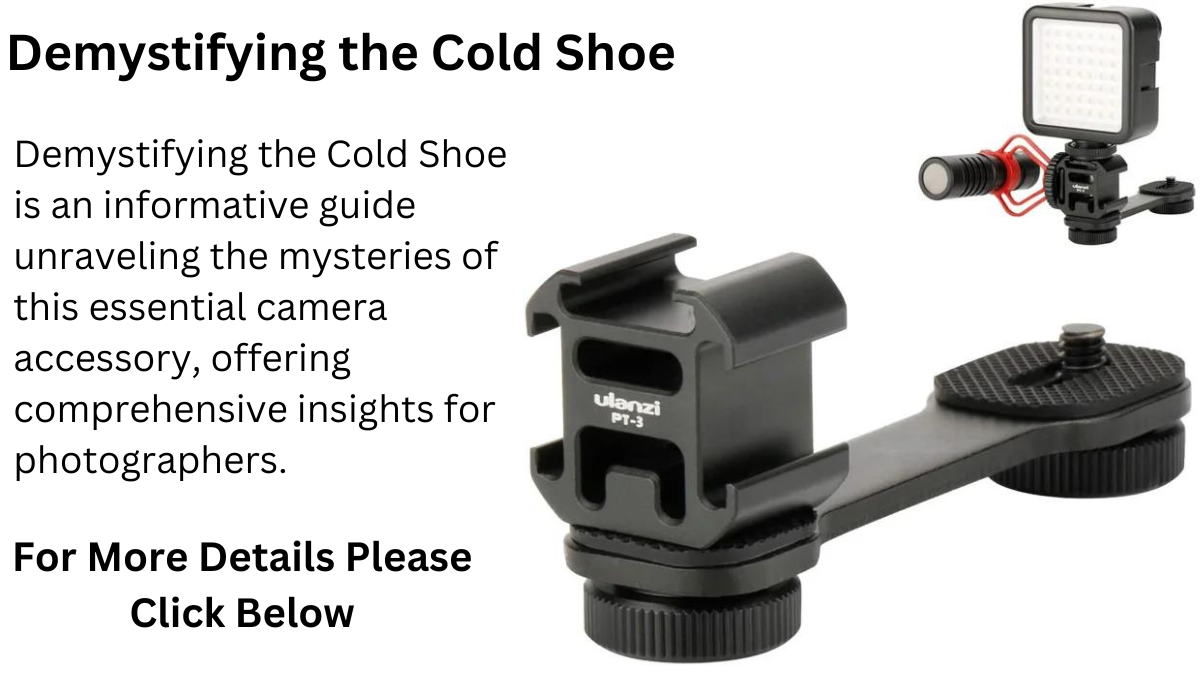 Demystifying the Cold Shoe