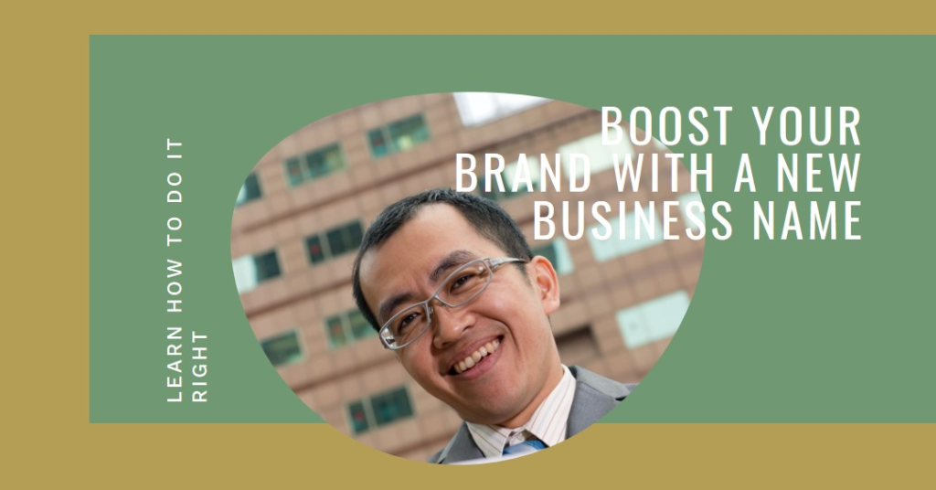 Can Changing Your Business Name Boost Your Brand? Here’s How to Do It Right
